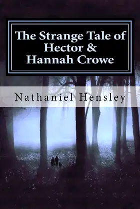 The Strange Tale of Hector and Hannah Crowe poster