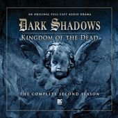Dark Shadows Kingdom of the Dead CD (Dark Shadows Big Finish) poster