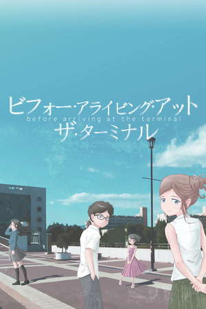 Before Arriving at the Terminal poster