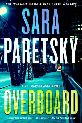 Overboard: A V.I. Warshawski Novel (V.I. Warshawski Novels, 22) poster