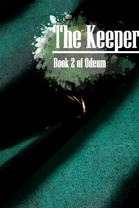 The Keeper: Odeum Book 2 poster