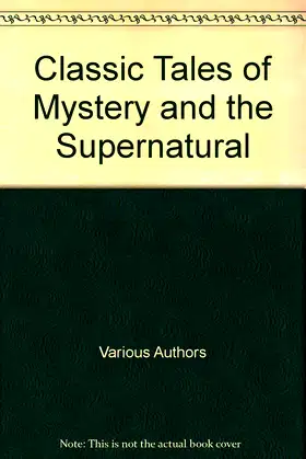 Classic Tales of Mystery and the Supernatural poster