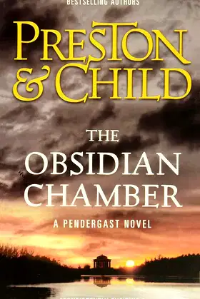 The Obsidian Chamber (Agent Pendergast Series, 16) poster