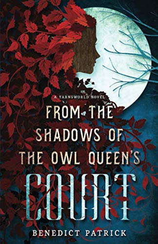 From the Shadows of the Owl Queen's Court (Yarnsworld) poster