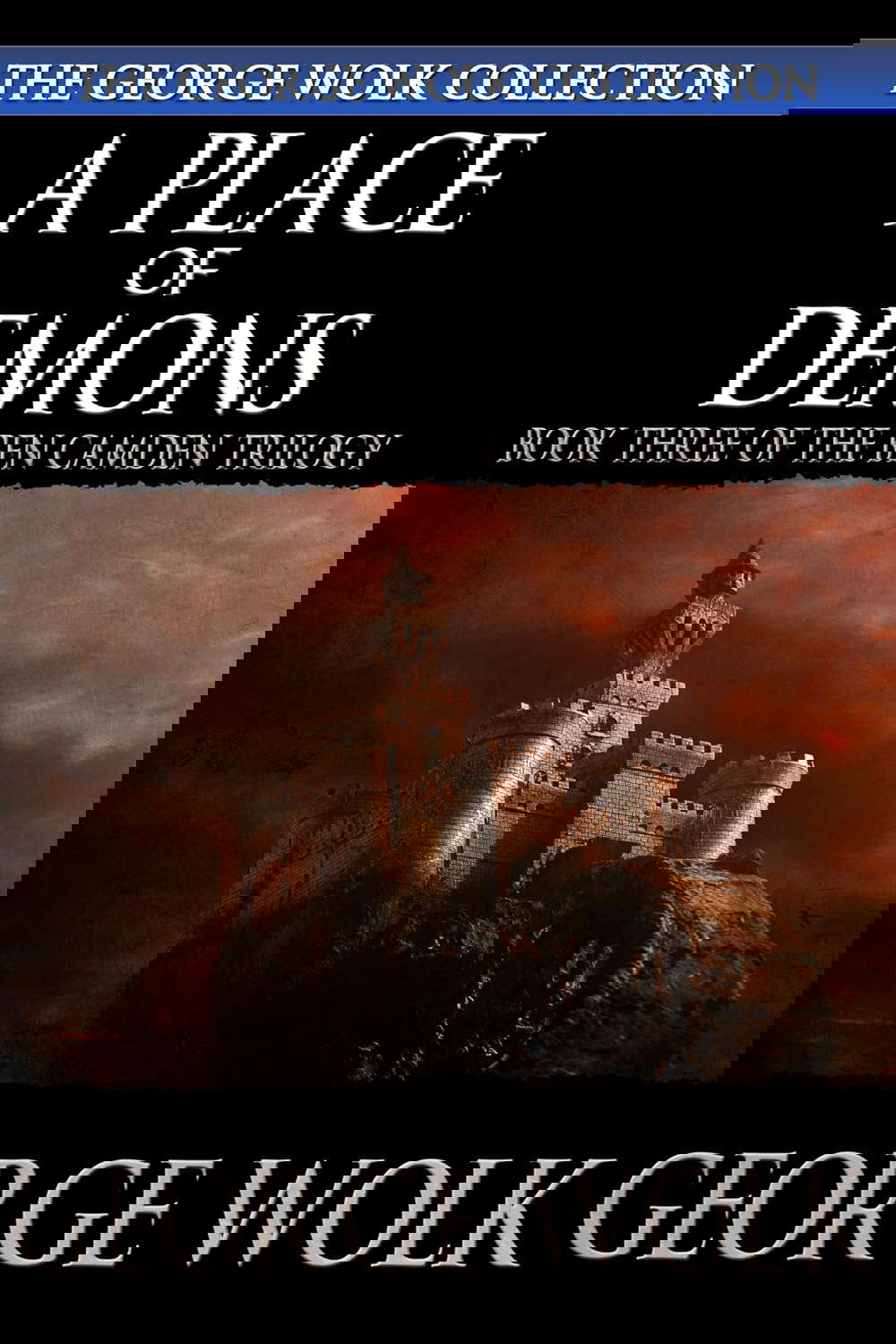 A Place of Demons (The Ben Camden Trilogy Book 3) poster