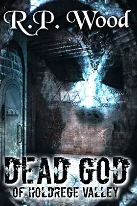 Dead God of Holdrege Valley poster