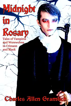 Midnight in Rosary: Tales of Vampires and Werewolves in Crimson and Black poster