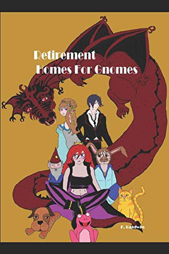 Retirement Home For Gnomes (Retirement Homes for gnomes) poster