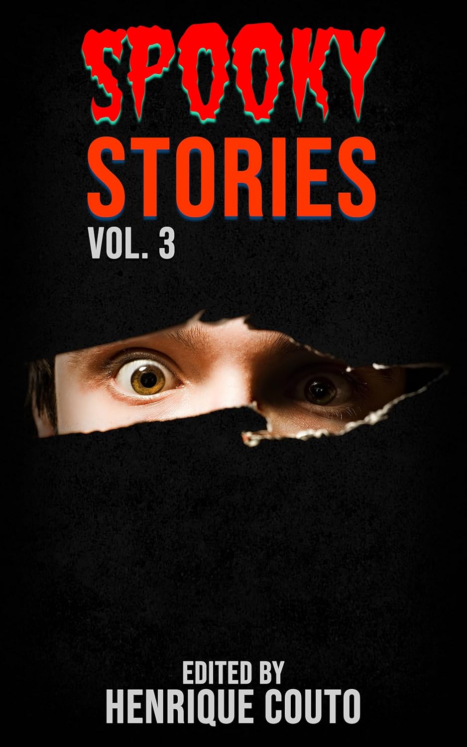 Spooky Stories: Even More Horror Stories of Murder, Mayhem, and Blood! poster