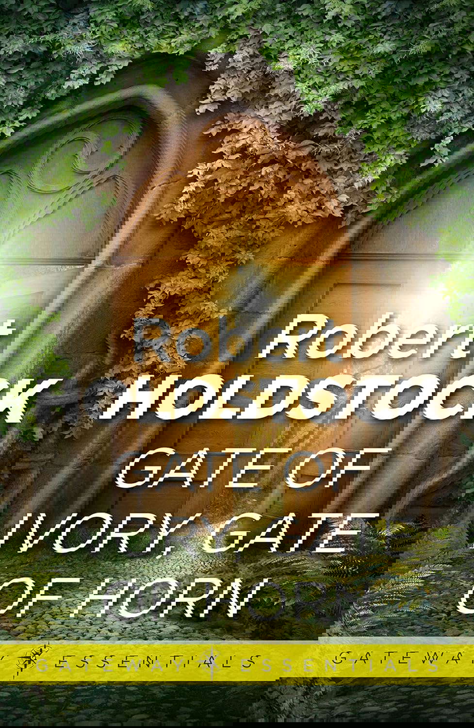 Gate of Ivory, Gate of Horn (Mythago Wood Book 6) poster