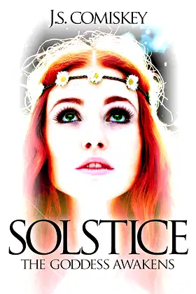 Solstice: The Goddess Awakens (Solstice Trilogy Book 1) poster
