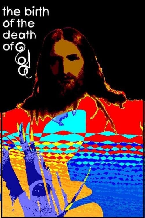 The Birth of the Death of God poster