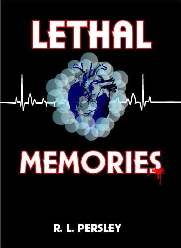 Lethal Memories: A Supernatural Murder Mystery Thriller (Novella) poster