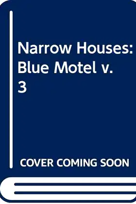 Narrow Houses: Blue Motel Vol 3 poster
