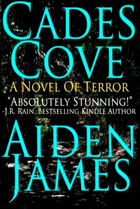 Cades Cove: A Novel of Terror poster
