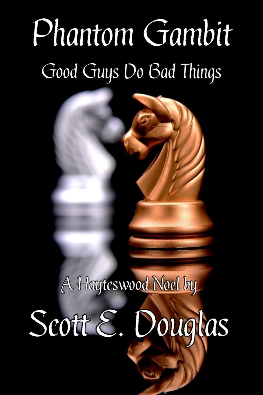 Phantom Gambit: Good Guys Do Bad things (Hayteswood Supernatural Pulps) poster