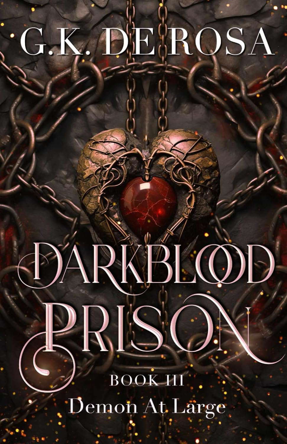 Darkblood Prison: Demon At Large: Supernatural Prison Squad Series Book 3 poster