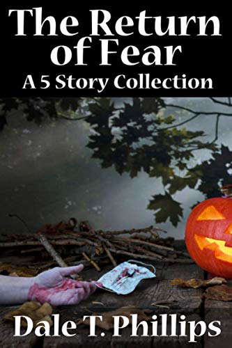 The Return of Fear: A 5 Story Collection poster