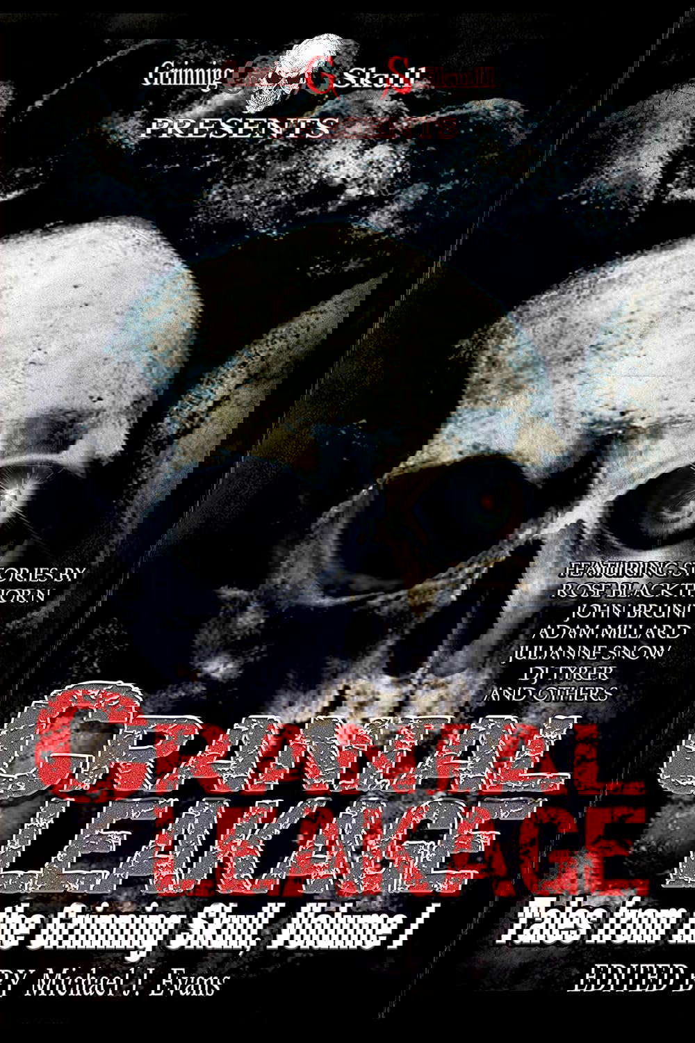 Cranial Leakage: Tales from the Grinning Skull, Vol. I poster