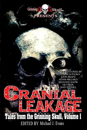 Cranial Leakage: Tales from the Grinning Skull, Vol. I poster