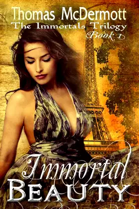 Immortal Beauty (The Immortals Trilogy Book 1) poster