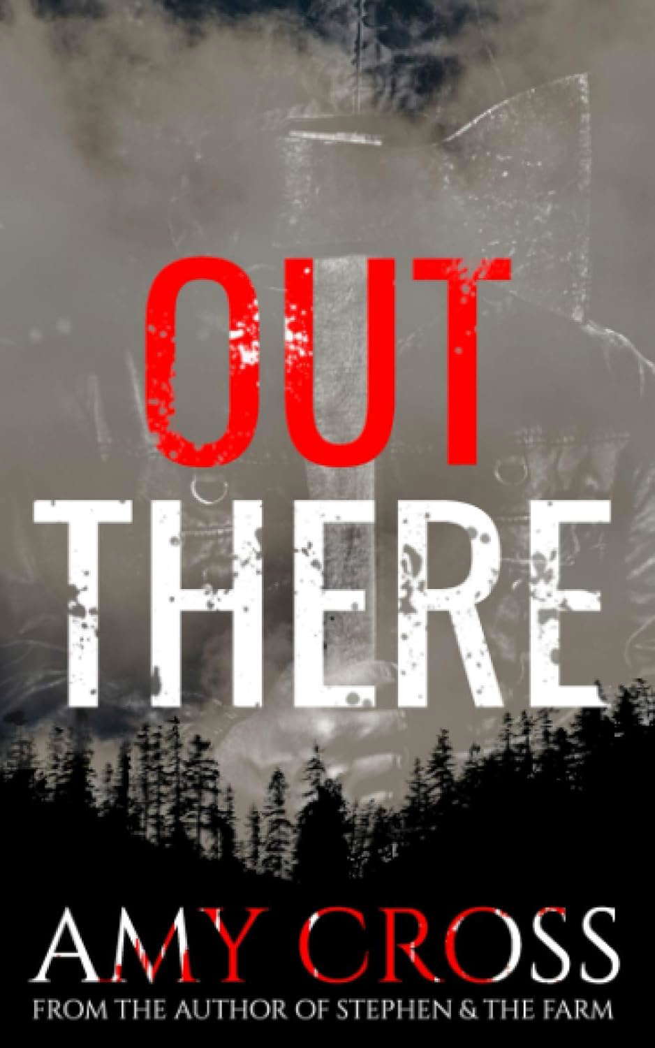Out There (The Ted Armitage Trilogy) poster
