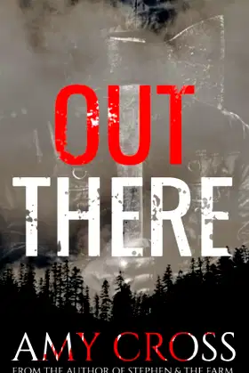 Out There (The Ted Armitage Trilogy) poster