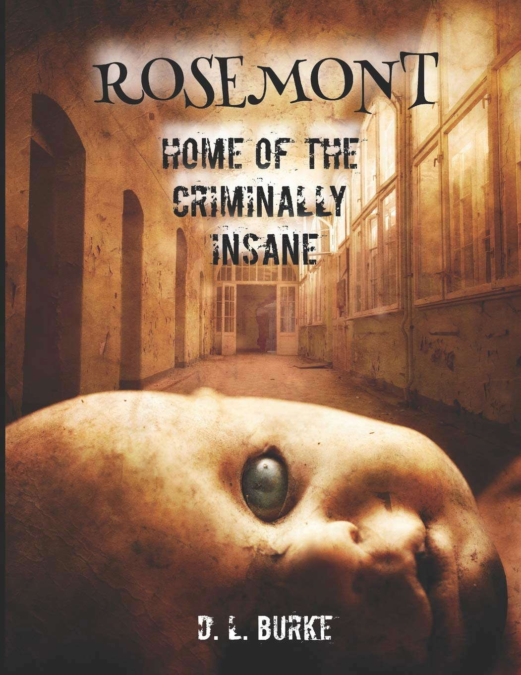 Rosemont, Home of the Criminally Insane poster