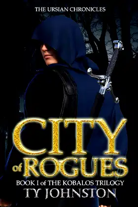 City of Rogues: Book I of The Kobalos Trilogy (Kron Darkbow 1) poster