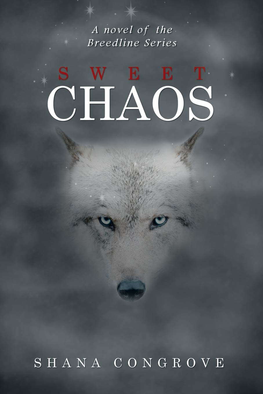 Sweet Chaos: A novel of the Breed Line Series poster