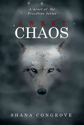 Sweet Chaos: A novel of the Breed Line Series poster