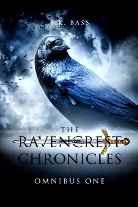 The Ravencrest Chronicles: Omnibus One poster
