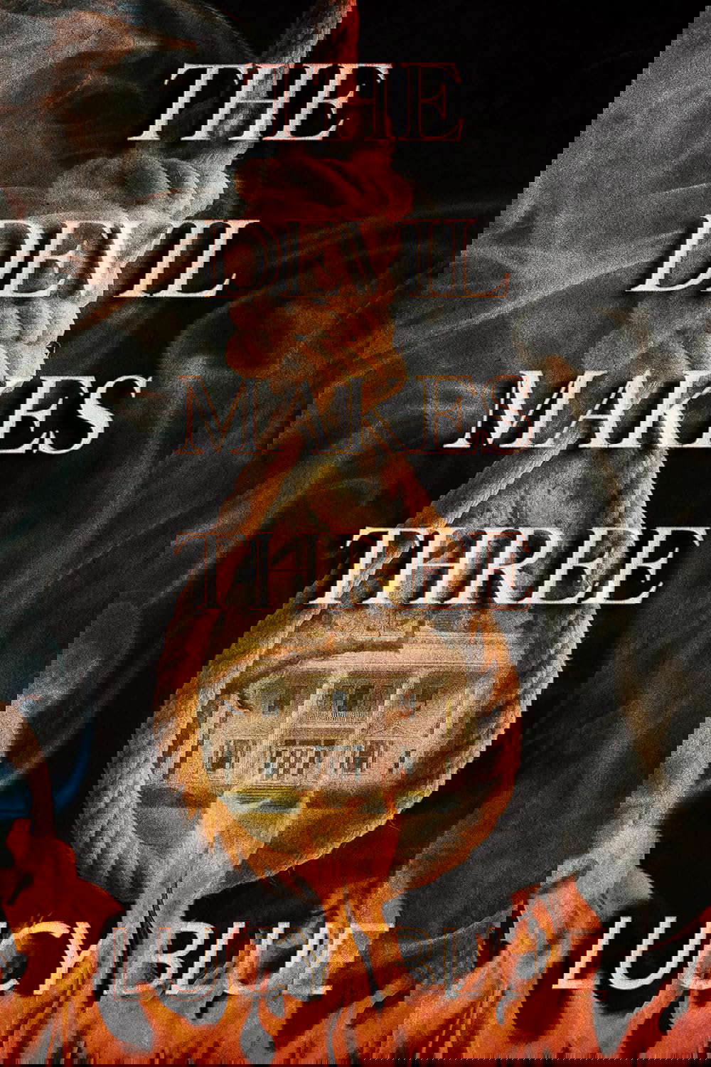 The Devil Makes Three poster