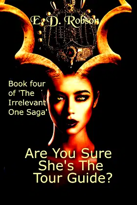 Are You Sure She's The Tour Guide?: Book Four of the Irrelevant One Saga poster