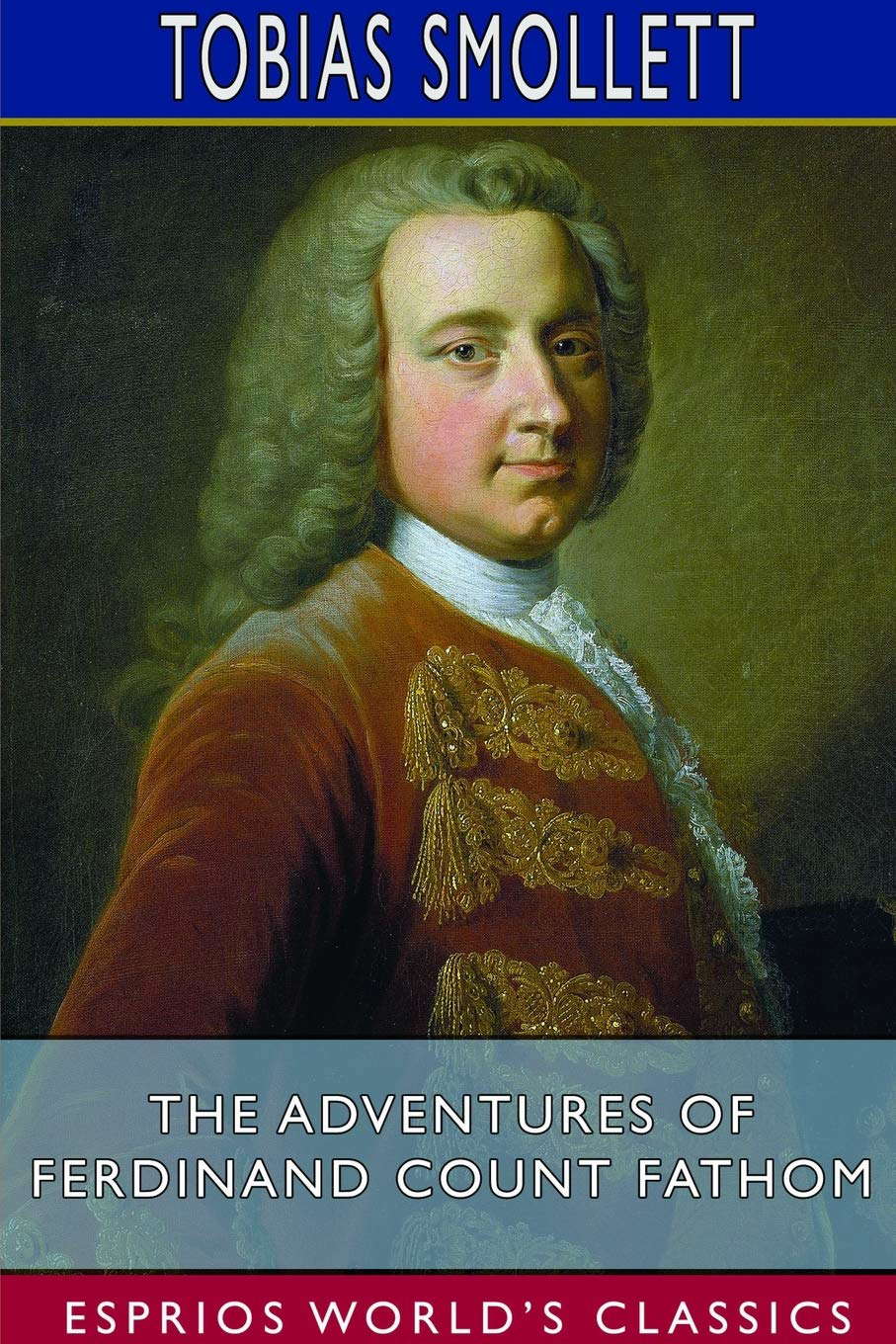 The Adventures of Ferdinand Count Fathom (Esprios Classics) poster