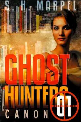 Ghost Hunters Canon 01 (Ghost Hunter Mystery Parable Anthology) poster