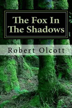 The Fox In The Shadows (The Coming Darkness) poster