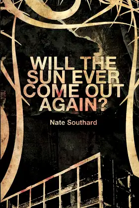 Will the Sun Ever Come Out Again? poster