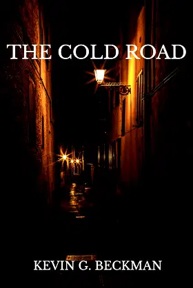 The Cold Road (The Weird Tales of Silas Flint Book 6) poster