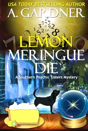Lemon Meringue Die (Southern Psychic Sisters Mysteries) poster