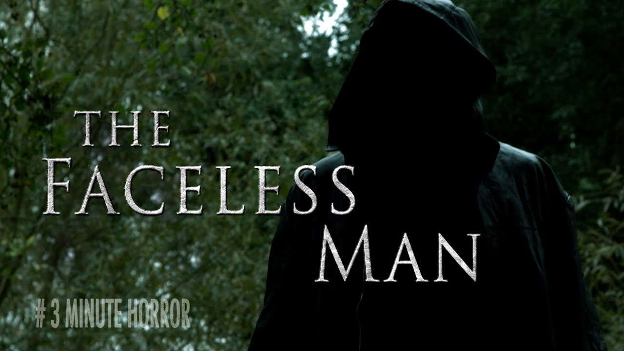 THE FACELESS MAN | 3 Minute Horror Short Film