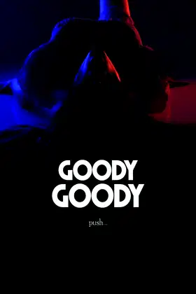 Goody Goody poster