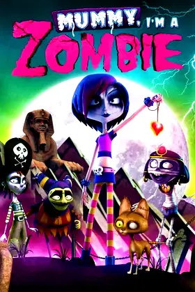 Mummy, I'm a Zombie poster