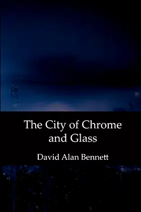 The City of Chrome and Glass poster