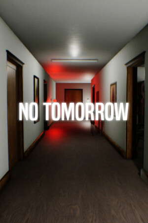 NO TOMORROW poster