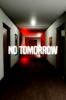 NO TOMORROW poster