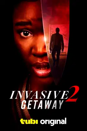 Invasive 2: Getaway poster