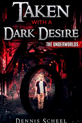 Taken With a Dark Desire: The Underworlds poster