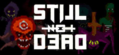 Still Not Dead capsule