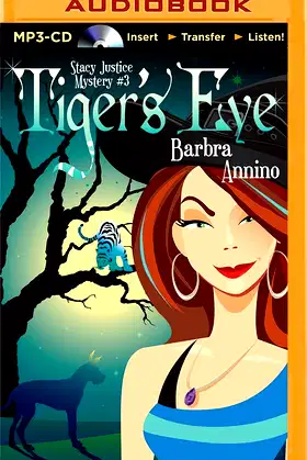 Tiger's Eye (A Stacy Justice Mystery) poster